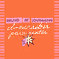 Brunch de journaling como escritura terapéutica